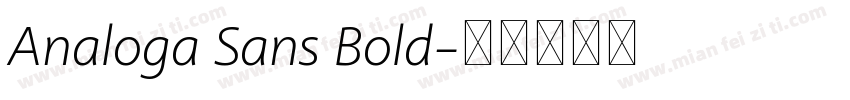 Analoga Sans Bold字体转换